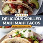 Grilled Mahi Mahi Fish Tacos Recipe