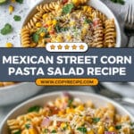 Esquites-Inspired Pasta Salad (Mexican Street Corn-Inspired) Recipe