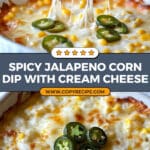 Jalapeno Corn Dip with Cream Cheese Recipe